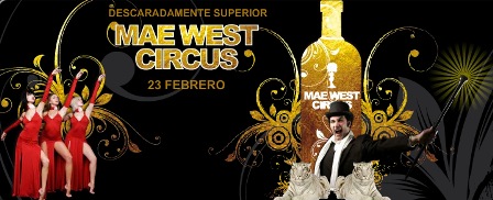 Fiesta Mae West Circus fecha